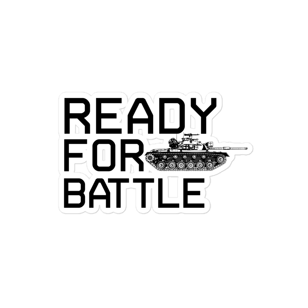 Ready For Battle Sticker